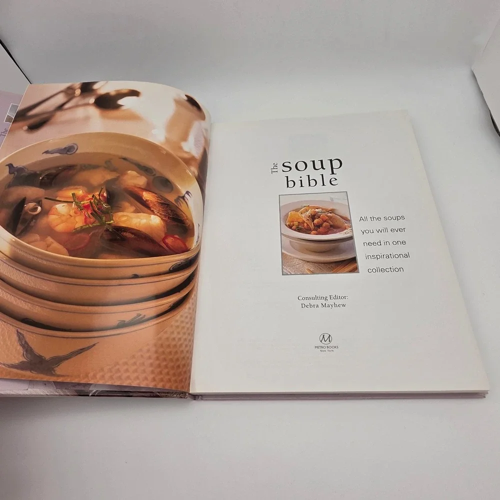 The Soup Bible Cookbook Debra Mayhew 200+ Recipes Hardcover Color Photos Healthy